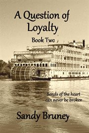 A Question of Loyalty Book Two cover image cdn