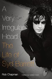 A Very Irregular Head : The Life of Syd Barrett cover image cdn