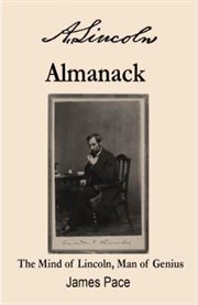 A. Lincoln's Almanack : The Mind of Lincoln, Man of Genius cover image cdn