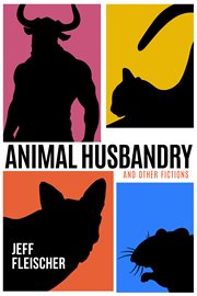 Animal Husbandry : And Other Fictions cover image cdn