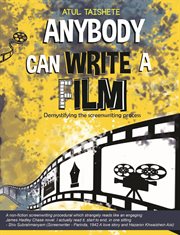 Anybody can write a film (demystifying the screenwriting process) cover image cdn