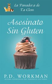 Asesinato sin gluten : La Panadería de Tía Clem cover image cdn
