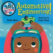 Baby Loves Automotive Engineering : Baby Loves Science cover image cdn