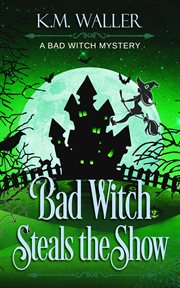 Bad witch steals the show cover image cdn