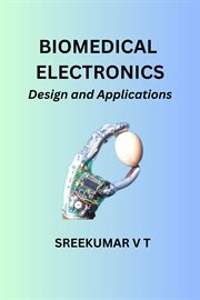 Biomedical Electronics : Design and Applications cover image cdn
