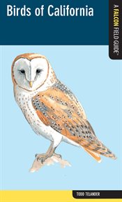 Birds of California : A Falcon Field Guide. Falcon Field Guide cover image cdn