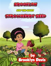 Brooklyn and the Giant Strawberry Seed cover image cdn