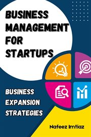 Business Management for Startups : Business Expansion Strategies cover image cdn