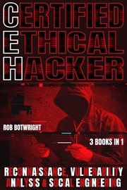 Certified Ethical Hacker : Reconnaissance, Vulnerability Analysis & Social Engineering cover image cdn