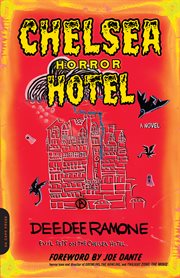 Chelsea Horror Hotel : A Novel cover image cdn