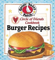 Circle of Friends Cookbook : 25 Burger Recipes cover image cdn