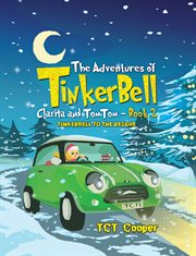 Clarita and TomTom : Tinkerbell to the Rescue. Adventures of Tinkerbell cover image cdn