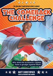 Comeback Challenge : New Matt Christopher Sports Library cover image cdn