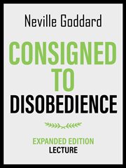 Consigned to Disobedience : Lecture cover image cdn