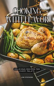 Cooking With Flavor : Delicious Recipes for Every Palate cover image cdn