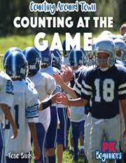 Counting at the Game : Counting Around Town cover image cdn
