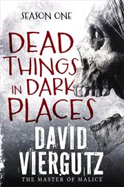 Dead Things in Dark Places cover image cdn