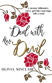 Deal with the Devil : A Steamy Billionaire, Curvy Girl Fake Marriage With a Twist! cover image cdn