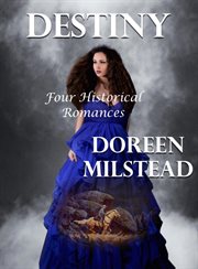 Destiny : Four Historical Romances cover image cdn