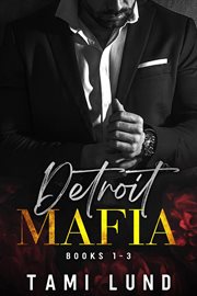 Detroit mafia : Books #1-3 cover image cdn