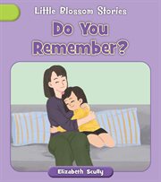Do You Remember? : Little Blossom Stories cover image cdn