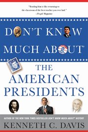 Don't Know Much About® the American Presidents : Don't Know Much About cover image cdn