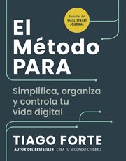 El método PARA : Simplifica, organiza y controla tu vida digital cover image cdn