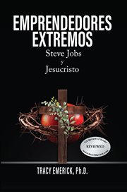 Emprendedores Extremos : Steve Jobs y Jesucristo cover image cdn