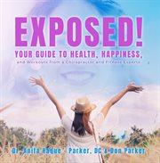 Exposed! 10 Secrets to Health and Happiness cover image cdn