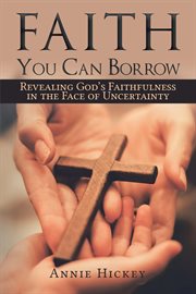 Faith You Can Borrow cover image cdn