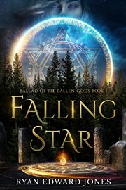 Falling Star : Ballad of The Fallen Gods cover image cdn