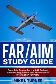 FAR/AIM Study Guide Complete Review for the ASA Federal Aviation Regulations and Aeronautical Inf... cover image cdn
