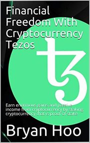 Financial Freedom With Cryptocurrency Tezos cover image cdn