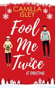 Fool Me Twice at Christmas cover image cdn