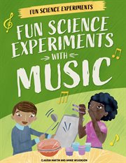 Fun Science Experiments With Music : Fun Science Experiments cover image cdn