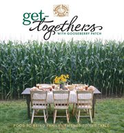 Get-Togethers With Gooseberry Patch Cookbook cover image cdn