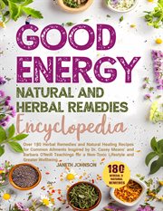 Good Energy Natural and Herbal Remedies Encyclopedia cover image cdn