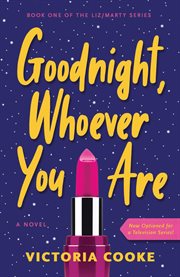 Goodnight, Whoever You Are : A Novel cover image cdn