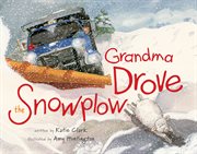 Grandma Drove the Snowplow cover image cdn