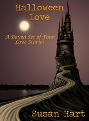 Halloween Love : A Boxed Set of Four Love Stories cover image cdn