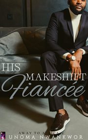His Makeshift Fiancée cover image cdn