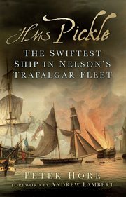 HMS Pickle : The Swiftest Ship in Nelson's Trafalgar Fleet cover image cdn