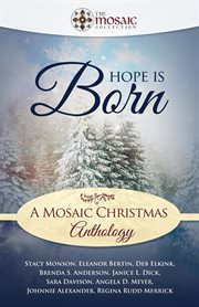 Hope Is Born : A Mosaic Christmas Anthology cover image cdn