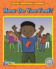 How Do You Feel? : Social Emotional Learning: Mindfulness Matters cover image cdn
