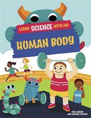 Human Body : Learn Science with Mo cover image cdn