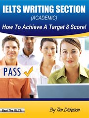 Ielts Writing Section (General Training) : How to Achieve a Target 8 Score! cover image cdn