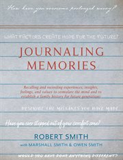 Journaling Memories : Recalling and Recording Experiences, Insights, Feelings and Values ... cover image cdn