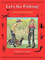 Let's Go Fishing! : A Book for Beginners cover image cdn