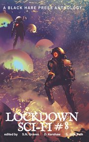 SCI-FI #8 : Lockdown Science Fiction Adventures. Lockdown cover image cdn