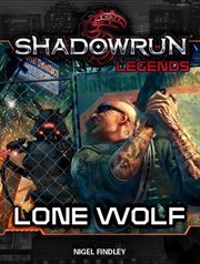 Lone Wolf : Shadowrun Legends cover image cdn